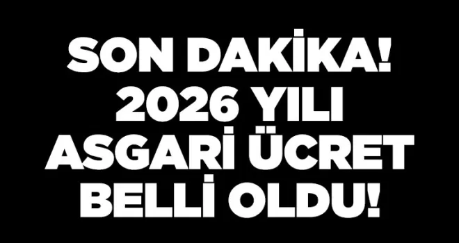 2026 yılı asgari ücreti belli oldu