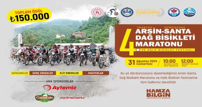 4. ARSİN-SANTA DAĞ BİSİKLET MARATONU VE HALK BİSİKLET FESTİVALİ 31 AĞUSTOS’TA!