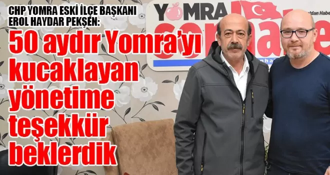 50 aydır Yomra’yı kucaklayan yönetime teşekkür beklerdik