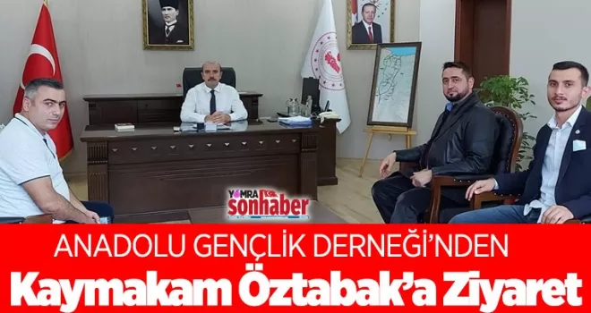 AGD’den Kaymakam Öztabak’a Ziyaret 