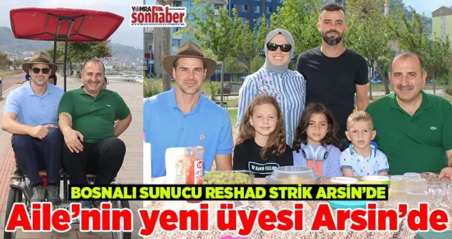 Aile’nin yeni üyesi Arsin’de