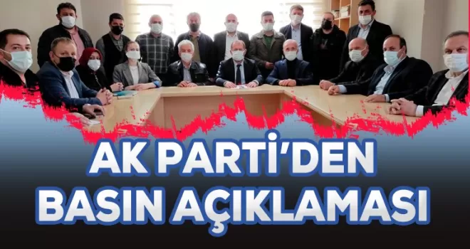 AK PARTİ'DEN BASIN AÇIKLAMASI