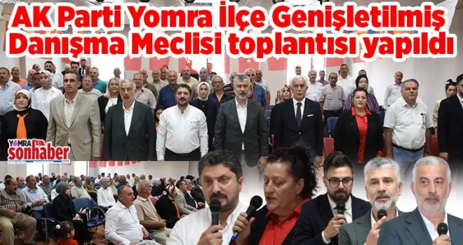 AK Parti Genişletilmiş Danışma Meclisi toplantısı yapıldı