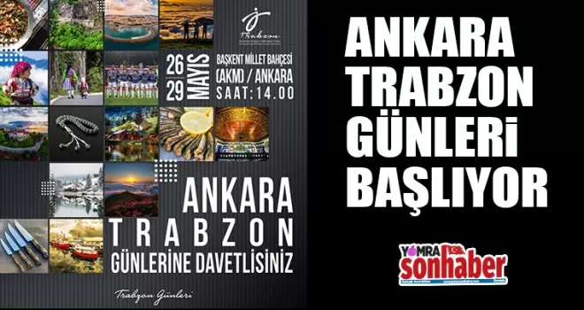 Ankara Trabzon Günleri Başlıyor