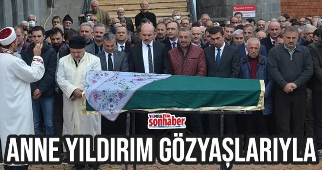Anne Yıldırım gözyaşlarıyla toprağa verildi