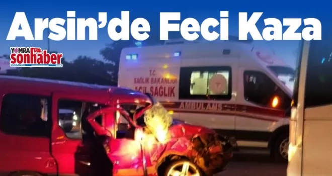 Arsin’de Feci Kaza 1 Yaralı