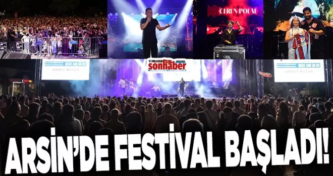 ARSİN’DE FESTİVAL BAŞLADI