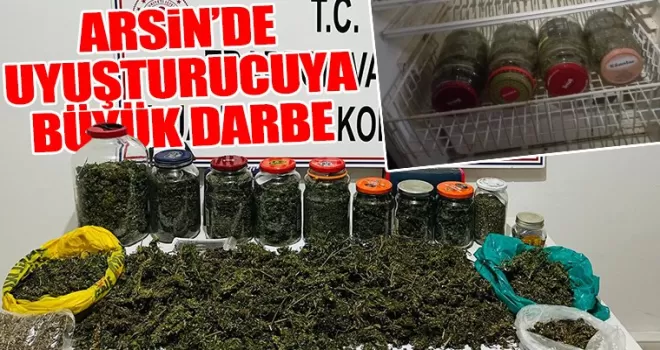 Arsin’de kavanozda uyuşturucu!