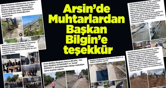 Arsin’de Muhtarlardan  Başkan Bilgin’e teşekkür