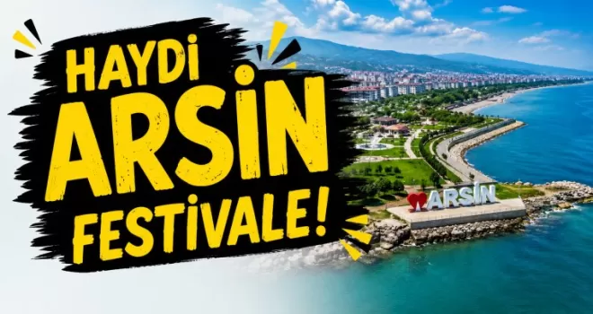 Arsin Festivali İçin Geri Sayım Başladı!