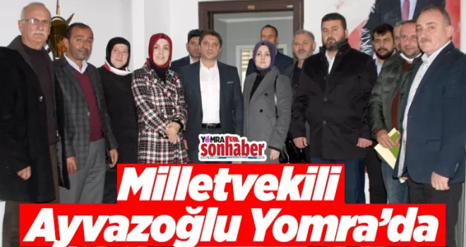 Milletvekili Ayvazoğlu Yomra’da 