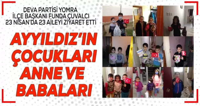 Ayyıldızın Çocukları ve Anne Babaları!...