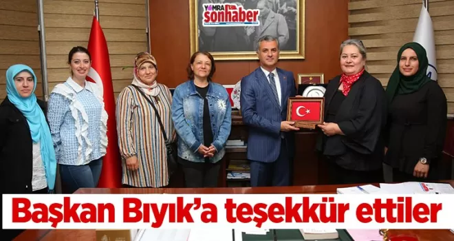 Başkan Bıyık’a teşekkür ettiler