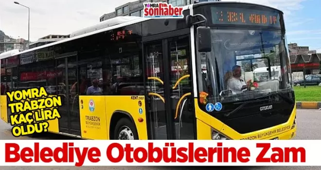 Belediye otobüslerine zam! Resmen açıklandı