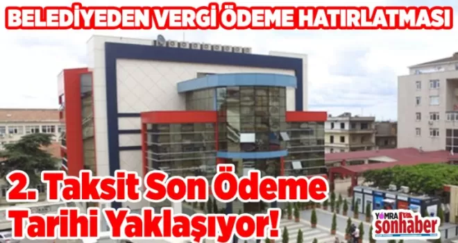 BELEDİYEDEN VERGİ ÖDEME HATIRLATMASI