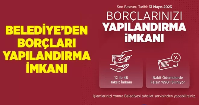 Borçlarınızı Yapılandırma İmkanı
