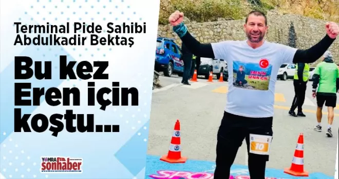 Bu kez Eren için koştu…