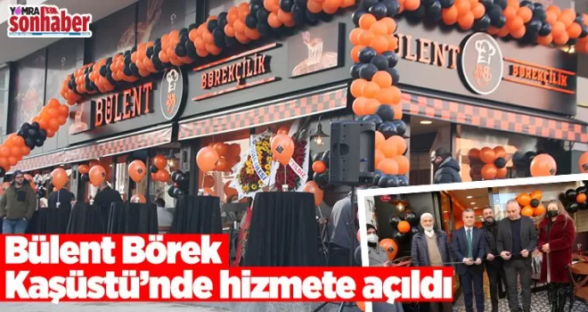 Bülent Börek Kaşüstü’nde..