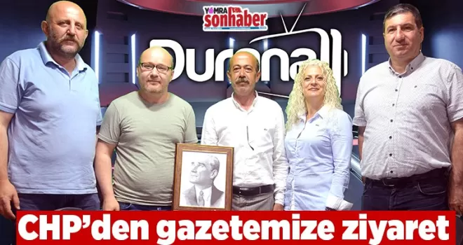 CHP’den gazetemize ziyaret