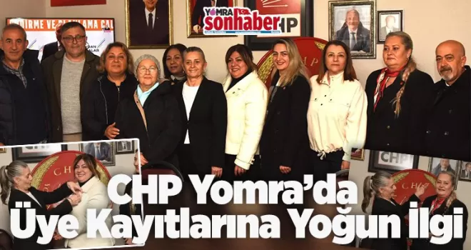 CHP Yomra’da Üye Kayıtlarına Yoğun İlgi