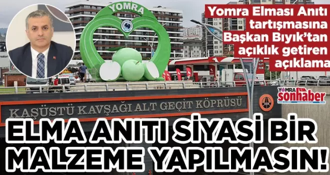 Elma Anıtı Polemiğine Başkan’dan açıklama