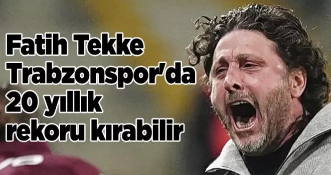 Fatih Tekke, Trabzonspor’da 20 yıllık rekoru kırabilir...