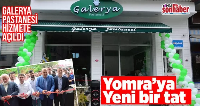 Galerya pastanesi hizmete açıldı