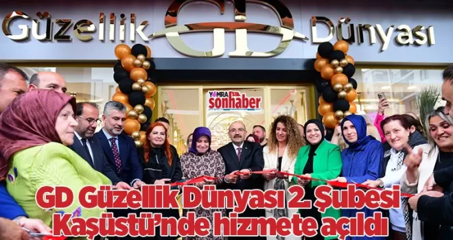 GD Güzellik Dünyası 2. Şubesi Kaşüstü’nde hizmete açtı