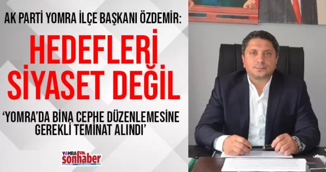 “Hedefleri ‘Siyaset’ Değil”