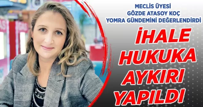 İhale Hukuka Aykırı Yapıldı