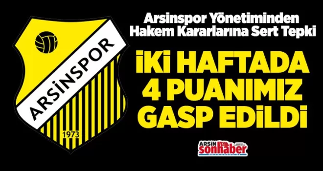 ‘İki Haftada 4 Puanımız Gasp Edildi’