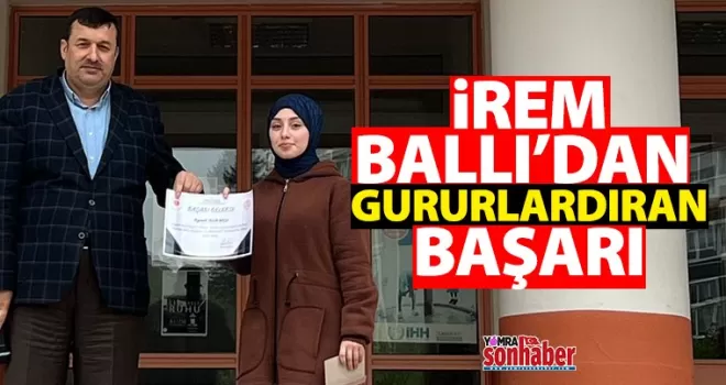 İrem Ballı’dan Gururlandıran Başarı