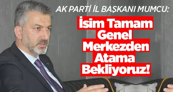 İsim tamam  genel merkezden  atama bekliyoruz