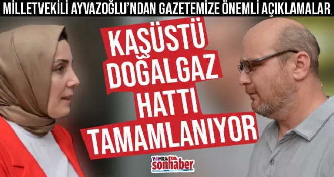 Kaşüstü doğalgaz hattı tamamlanıyor