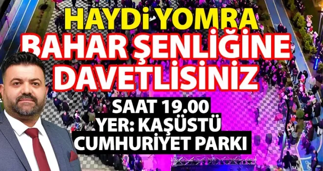 Kaşüstü’nde Baharın Ritmi  Cumhuriyet Parkı’nda Atacak