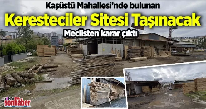 Keresteciler sitesi taşınacak