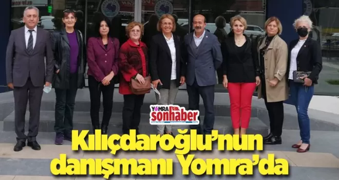 Kılıçdaroğlu'nun danışmanı Yomra'da