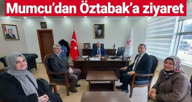 Mumcu’dan Öztabak’a ziyaret