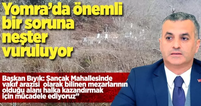 Önemli bir soruna neşter vuruluyor