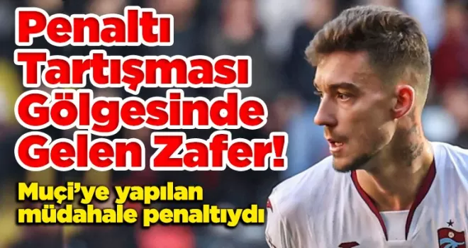 Penaltı Tartışması Gölgesinde Gelen Zafer