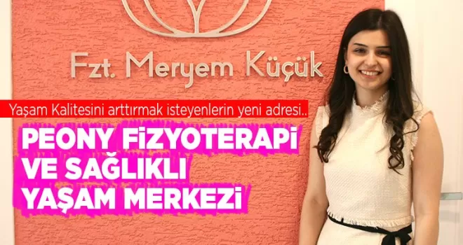 Peony Fizyoterapi ve Sağlıklı Yaşam Merkezi