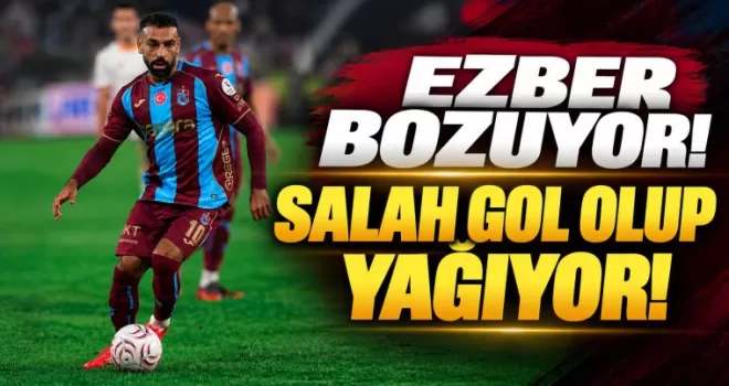 SALAH GOL OLUP YAĞIYOR!