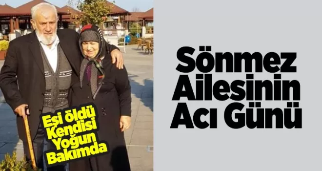 Sönmez Ailesi’nin acı günü