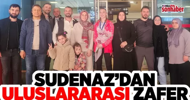 Sudenaz’dan Uluslararası Zafer!