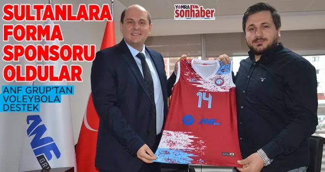 Sultanların forma sponsoru oldular