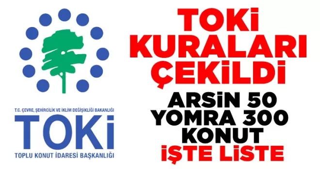 TOKİ KURALARI ÇEKİLDİ