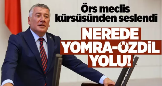 Trabzon Milletvekili Hüseyin Örs'ten TBMM'de flaş sözler...