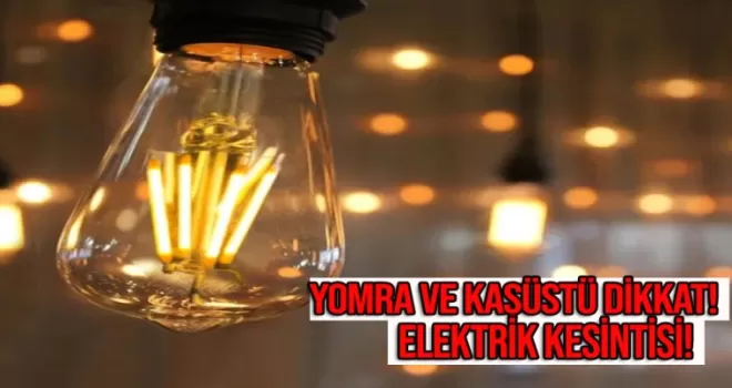 Trabzon'un Yomra ilçesinde elektrikler kesilecek!