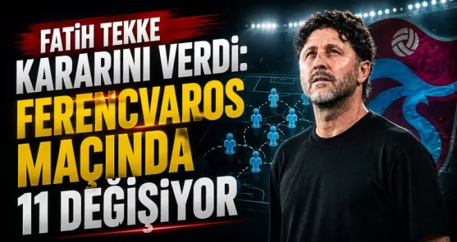 Trabzonspor’da Fatih Tekke Kararını Verdi: Ferencvaros Maçında 11 Değişiyor