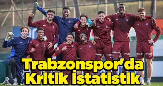 Trabzonspor’da Kritik İstatistik